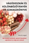 Vágódeszkák És KülönbözŐtányérok Szakaszkönyve By Kincső Lengyel Cover Image
