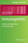 Immunogenetics: Methods and Applications in Clinical Practice (Methods in Molecular Biology #882) Cover Image