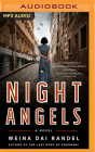 Night Angels By Weina Dai Randel, Angela Lin (Read by), Jesse Vilinsky (Read by) Cover Image