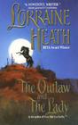 The Outlaw and the Lady (Daughters of Fortune #1) By Lorraine Heath Cover Image