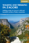 Walking and Trekking in the Zagori: Walking routes in Greece's wild and beautiful northern Pindos mountains By Aris-Dimitrios Leontaritis, Mr Cover Image