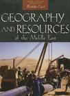 Geography and Resources of the Middle East By David Downing Cover Image
