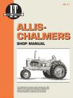 Allis Chalmers Shop Manual Models B C CA G RC WC WD + By Editors of Haynes Manuals Cover Image