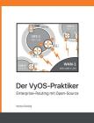 Der VyOS-Praktiker: Enterprise-Routing mit Open-Source Cover Image