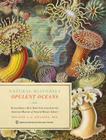 Natural Histories: Opulent Oceans: Extraordinary Rare Book Selections from the American Museum of Natural History Library [With 40 Prints] By Melanie L. J. Stiassny, American Museum of Natural History Cover Image