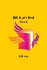 Bill Nye's Red Book By Bill Nye Cover Image