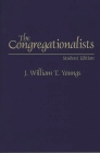 The Congregationalists: Student Edition (Denominations in America) By J. William Youngs Cover Image