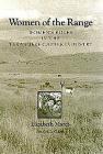 Women of the Range: Women's Roles in the Texas Beef Cattle Industry (Women in Texas History) By Elizabeth Maret Cover Image