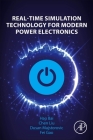 Real-Time Simulation Technology for Modern Power Electronics Cover Image