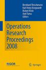 Operations Research Proceedings 2008: Selected Papers of the Annual International Conference of the German Operations Research Society (Gor) Universit Cover Image