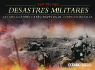 Los peores desastres militares del mundo (Pequeñas guías) Cover Image