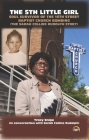 The 5th Little Girl: Soul Survivor of the 16th Street Baptist Church Bombing (the Sarah Collins Rudolph Story) by Tracy Snipe (with Sarah Collins Rudo Cover Image