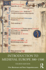 Introduction to Medieval Europe 300-1500 By Wim Blockmans, Peter Hoppenbrouwers Cover Image