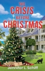 The Crisis Before Christmas: A Sanibel Island Mystery By Jennifer Lonoff Schiff Cover Image