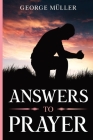Answers to Prayer By George Müller Cover Image