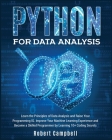 Python for Data Analysis: Learn the Principles of Data Analysis and Raise Your Programming Iq. Improve Your Machine Learning Experience and Beco Cover Image