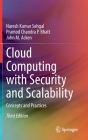 Cloud Computing with Security and Scalability.: Concepts and Practices By Naresh Kumar Sehgal, Pramod Chandra P. Bhatt, John M. Acken Cover Image