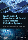 Modeling and Optimization of Parallel and Distributed Embedded Systems Cover Image