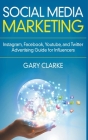 Social Media Marketing By Gary Clarke Cover Image