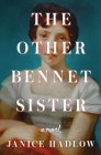 The Other Bennet Sister: A Novel By Janice Hadlow Cover Image