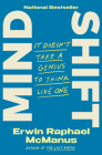 Mind Shift: It Doesn't Take a Genius to Think Like One By Erwin Raphael McManus Cover Image