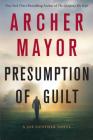 Presumption of Guilt: A Joe Gunther Novel (Joe Gunther Series #27) By Archer Mayor Cover Image