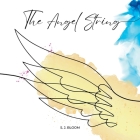 The Angel String By Stevee J. Bloomquist Cover Image