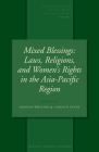 Mixed Blessings: Laws, Religions, and Women's Rights in the Asia-Pacific Region (Studies in Religion #1) By Amanda Whiting (Editor), Carolyn Evans (Editor) Cover Image