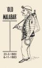 Old Malabar: Juggling through four reigns By Niels Duinker (Contribution by), J. B. Findlay Cover Image