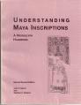 Understanding Maya Inscriptions: A Hieroglyph Handbook Cover Image
