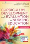 Curriculum Development and Evaluation in Nursing Education Cover Image