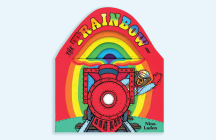 The Trainbow By Nina Laden Cover Image