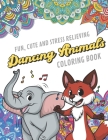 Fun Cute And Stress Relieving Dancing Animals Coloring Book: Find Relaxation And Mindfulness By Coloring the Stress Away With Beautiful Black White Mu By Originalcoloringpages Publishing Cover Image