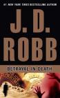 Betrayal in Death By J. D. Robb, Susan Ericksen (Read by) Cover Image