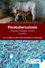 Paratuberculosis: Organism, Disease, Control Cover Image