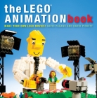 The LEGO Animation Book: Make Your Own LEGO Movies! Cover Image