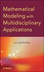 Mathematical Modeling with Multidisciplinary Applications Cover Image