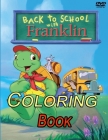 Franklin Coloring Book By Randy Lue Cover Image