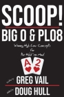 Scoop!: Big O and PLO8: Winning High Low Concepts for the Hold'em Mind By Doug Hull (Editor), Greg Vail Cover Image