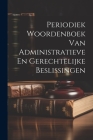 Periodiek Woordenboek Van Administratieve En Gerechtelijke Beslissingen Cover Image