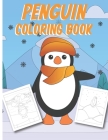 Penguin Coloring Book: Cute Funny Penguin Coloring & Activity Book for Kids By Harosign Store Cover Image