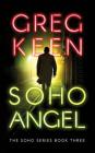 Soho Angel By Greg Keen, Simon Vance (Read by) Cover Image