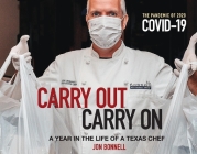 Carry Out, Carry On: A Year in the Life of a Texas Chef Cover Image