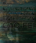 Ng Teng Fong Roof Garden Commission: Cao Fei By Sam I-Shan (Editor) Cover Image