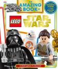 The Amazing Book of LEGO Star Wars: A Whole Galaxy to Discover! Cover Image
