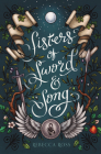 Sisters of Sword and Song By Rebecca Ross Cover Image
