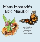 Mona Monarch's Epic Migration Cover Image