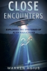 Close Encounters: Exploring the Mysteries of Alien Abductions Cover Image