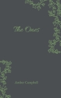 The Ones By Amber Campbell Cover Image