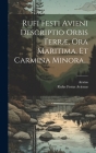 Rufi Festi Avieni Descriptio Orbis Terræ, Ora Maritima, Et Carmina Minora... By Rufus Festus Avienus, Aratus (of Soli ) (Created by) Cover Image